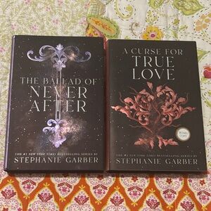 Both signed- The Ballad of Never After and A Curse for True Love